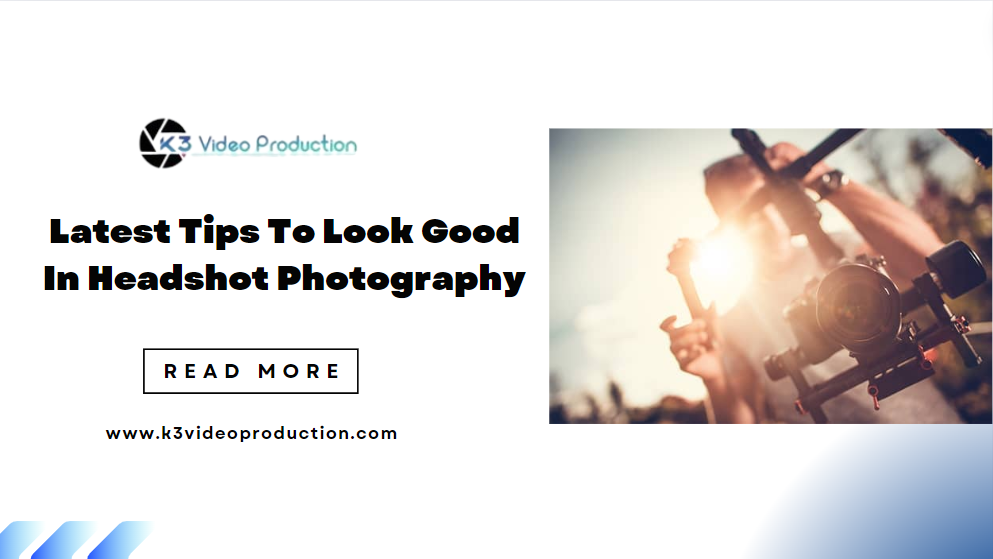 Latest Tips To Look Good In Headshot Photography