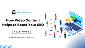 How Video Content Helps to Boost Your SEO